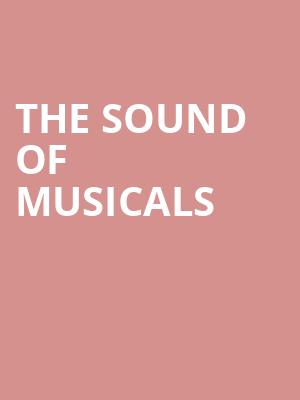 The Sound Of Musicals at Royal Festival Hall